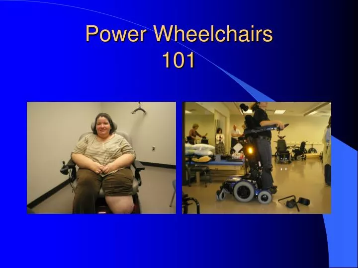 power wheelchairs 101