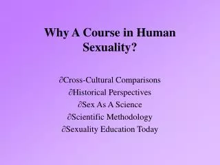 Why A Course in Human Sexuality?