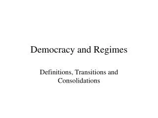 Democracy and Regimes