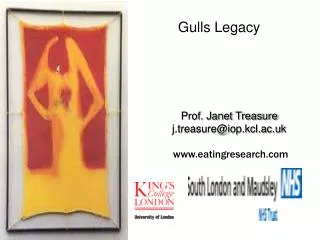 Prof. Janet Treasure j.treasure@iop.kcl.ac.uk www.eatingresearch.com