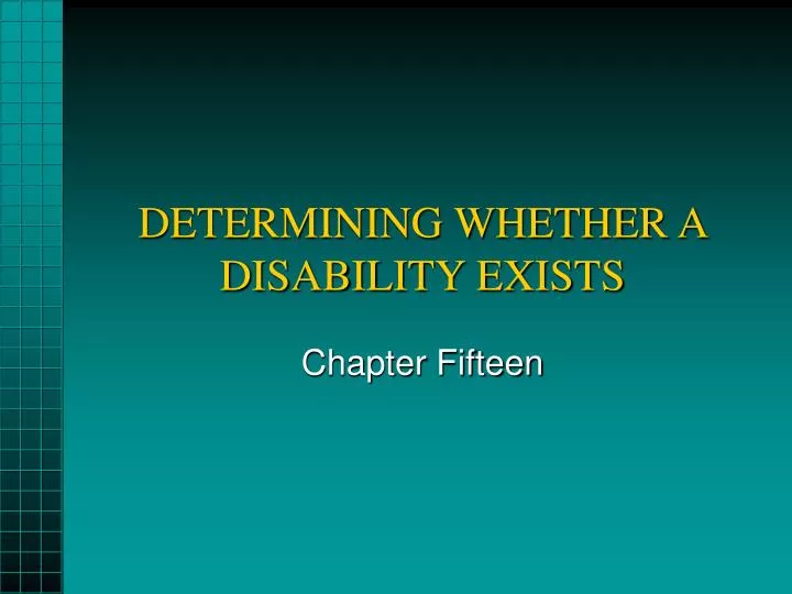 determining whether a disability exists