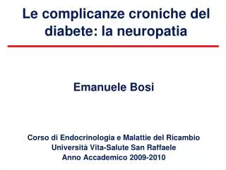 Le complicanze croniche del diabete: la neuropatia
