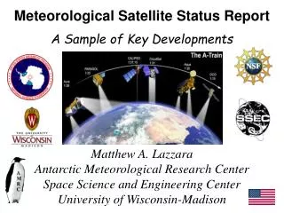Meteorological Satellite Status Report A Sample of Key Developments
