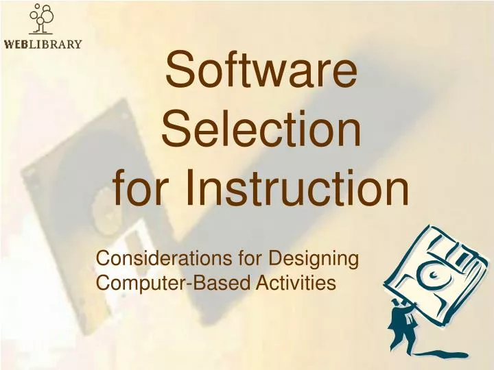 software selection for instruction
