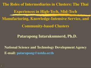 The Roles of Intermediaries in Clusters: The Thai Experiences in High-Tech, Mid-Tech Manufacturing, Knowledge-Intensive