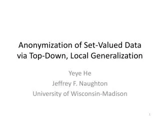 Anonymization of Set-Valued Data via Top-Down, Local Generalization