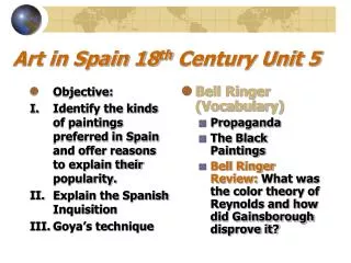 Art in Spain 18 th Century Unit 5
