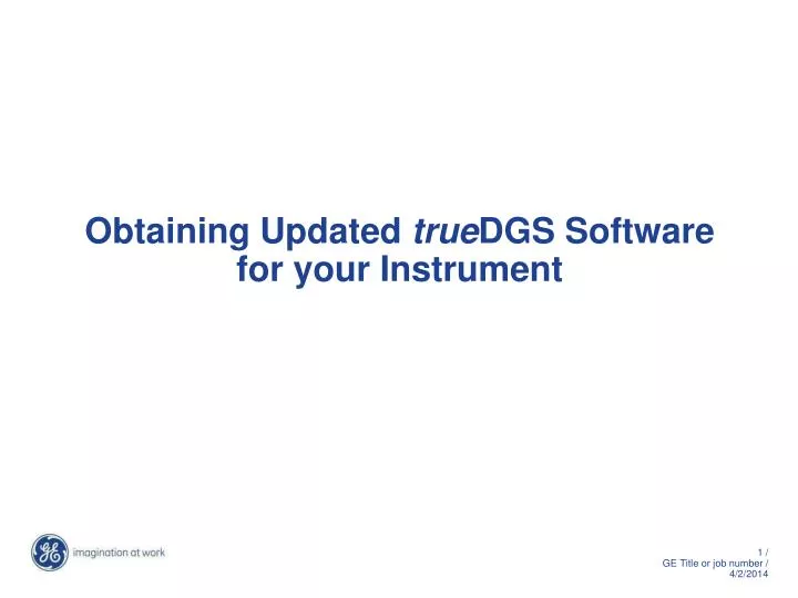 obtaining updated true dgs software for your instrument