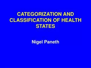 CATEGORIZATION AND CLASSIFICATION OF HEALTH STATES