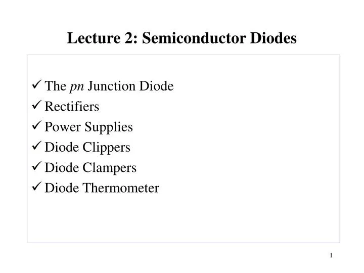 lecture 2 semiconductor diodes