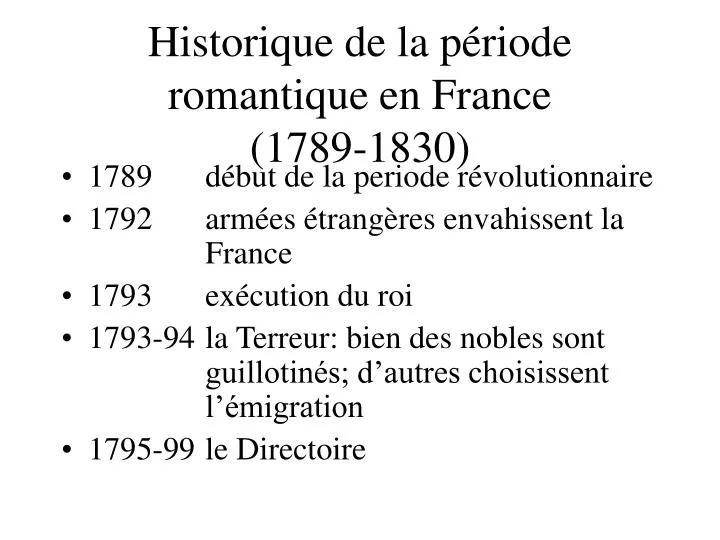 historique de la p riode romantique en france 1789 1830