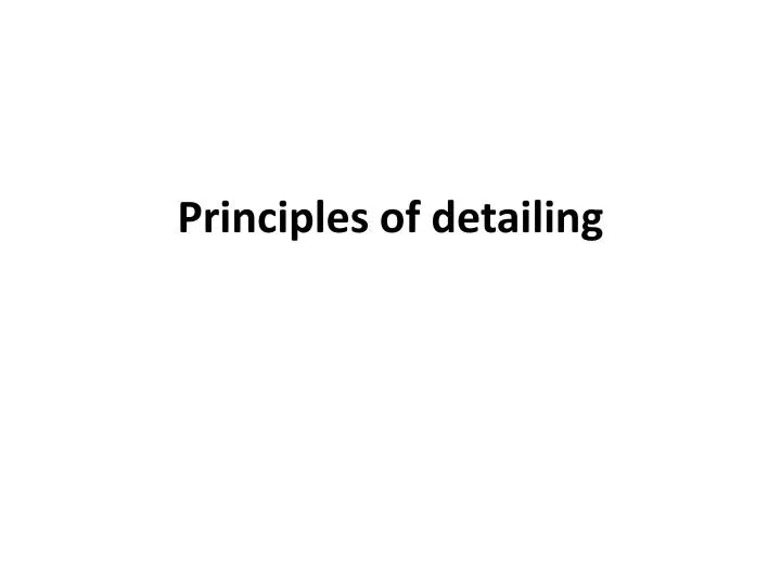 principles of detailing