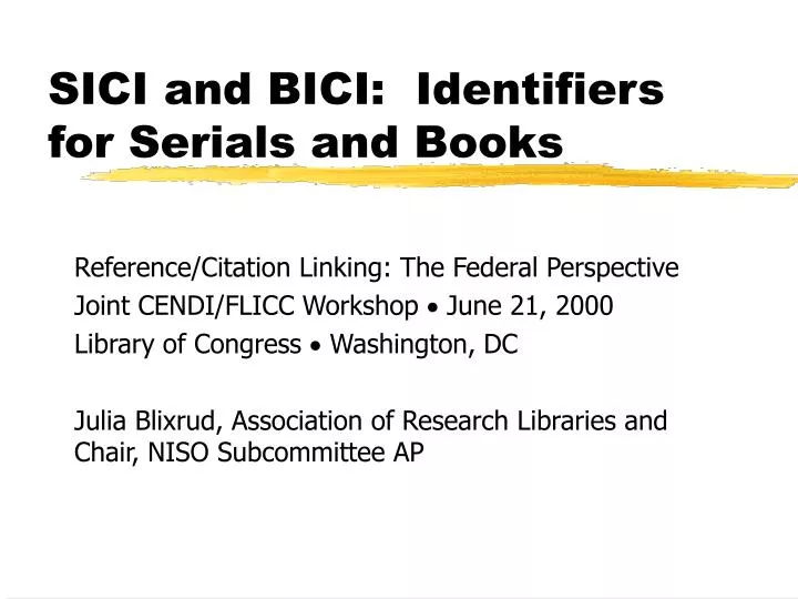 sici and bici identifiers for serials and books