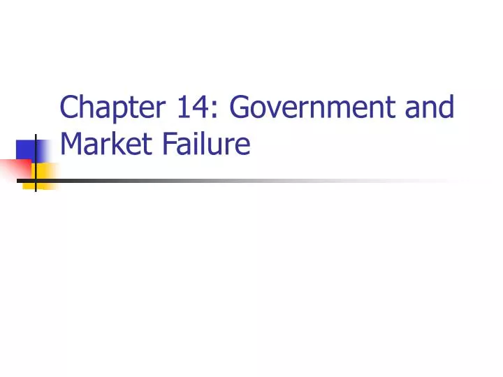 chapter 14 government and market failure