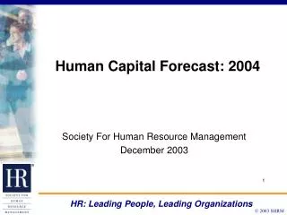 Human Capital Forecast: 2004
