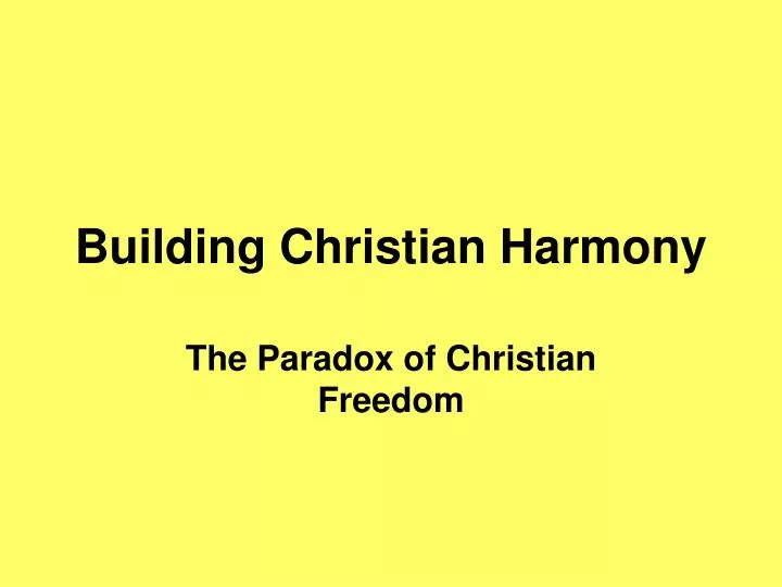 building christian harmony