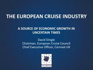 THE EUROPEAN CRUISE INDUSTRY