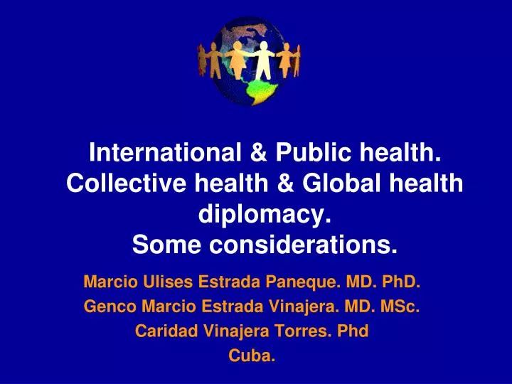 international public health collective health global health diplomacy some considerations