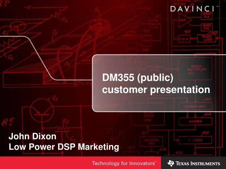 dm355 public customer presentation