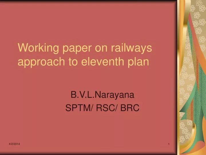 working paper on railways approach to eleventh plan