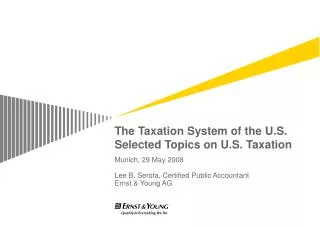 The Taxation System of the U.S. Selected Topics on U.S. Taxation