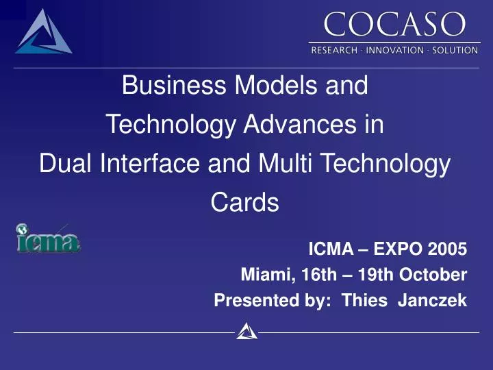 business models and technology advances in dual interface and multi technology cards