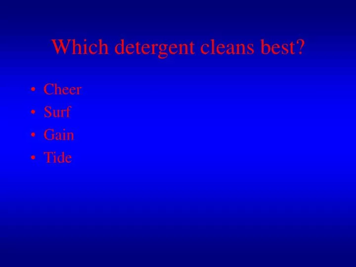 which detergent cleans best