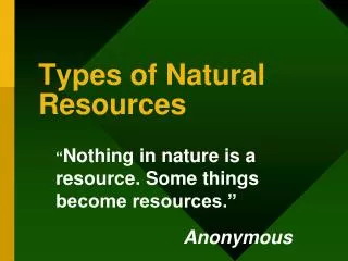 Types of Natural Resources