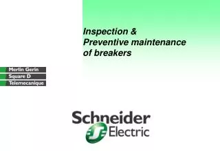 Inspection &amp; Preventive maintenance of breakers