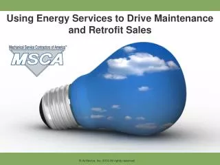 Using Energy Services to Drive Maintenance and Retrofit Sales