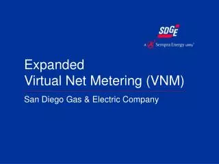 Expanded Virtual Net Metering (VNM)