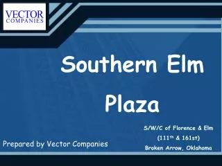 Southern Elm Plaza