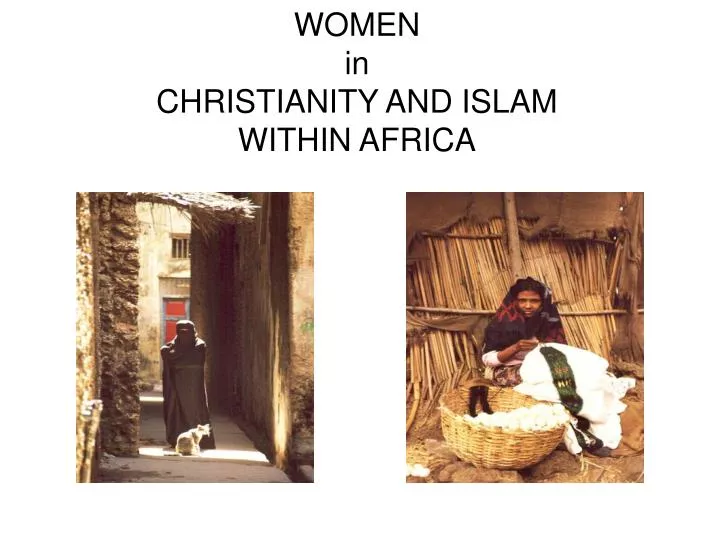 women in christianity and islam within africa