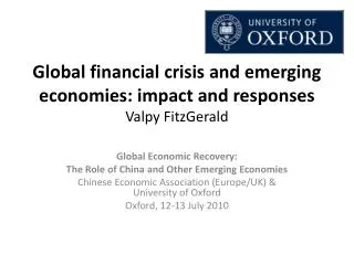 Global financial crisis and emerging economies: impact and responses Valpy FitzGerald