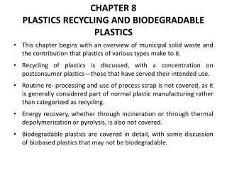 CHAPTER 8 PLASTICS RECYCLING AND BIODEGRADABLE PLASTICS
