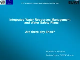 Integrated Water Resources Management and Water Safety Plans A re there any links?