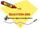 EDUCATION 2010 - slide 1
