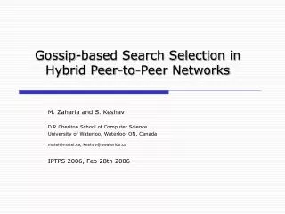 Gossip-based Search Selection in Hybrid Peer-to-Peer Networks