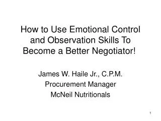 How to Use Emotional Control and Observation Skills To Become a Better Negotiator! 