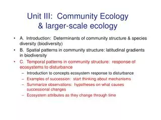 Unit III: Community Ecology &amp; larger-scale ecology