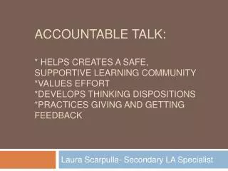 Laura Scarpulla- Secondary LA Specialist