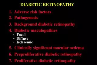 DIABETIC RETINOPATHY
