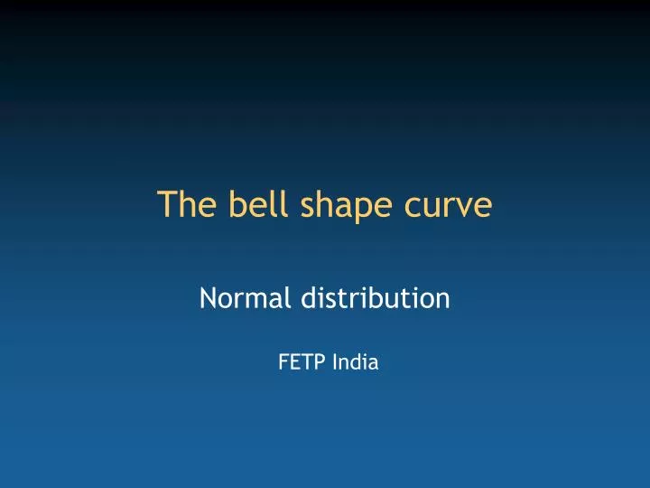 the bell shape curve