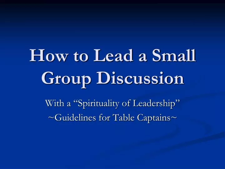 how to lead a small group discussion