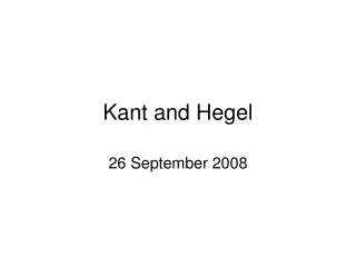Kant and Hegel