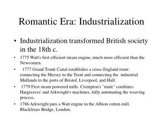 Romantic Era: Industrialization