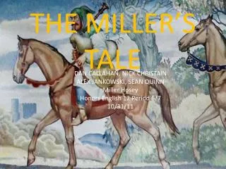 THE MILLER’S TALE