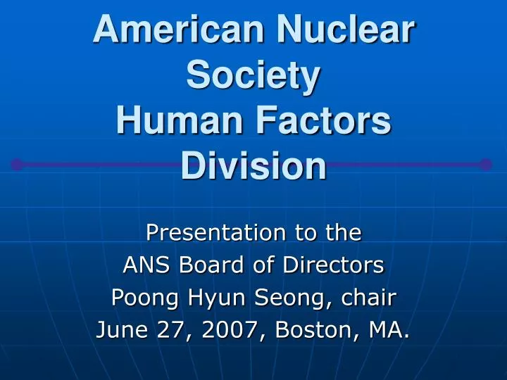 american nuclear society human factors division