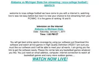 Alabama vs Michigan State live streaming | ncca college foot