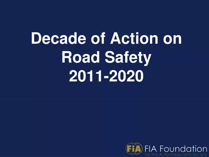 decade of action on road safety 2011 2020